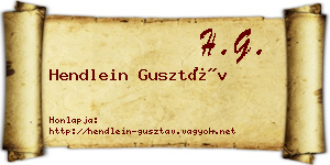 Hendlein Gusztáv névjegykártya